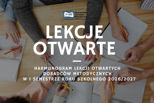 Zaproszenie na lekcje otwarte doradców metodycznych