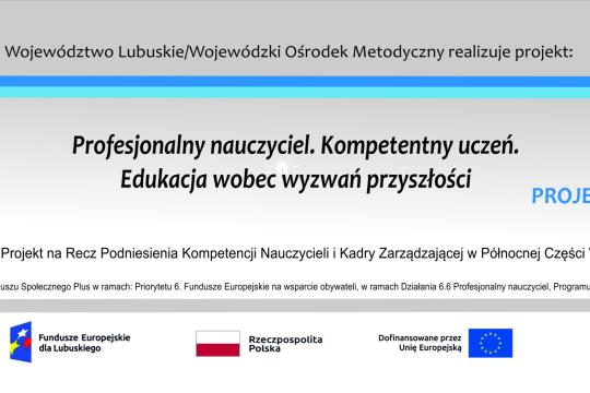 „Profesjonalny nauczyciel. Kompetentny uczeń. Edukacja wobec wyzwań przyszłości”