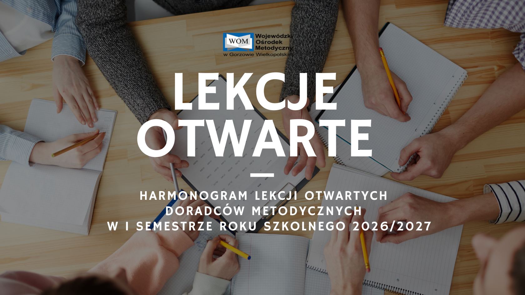 Zaproszenie na lekcje otwarte doradców metodycznych